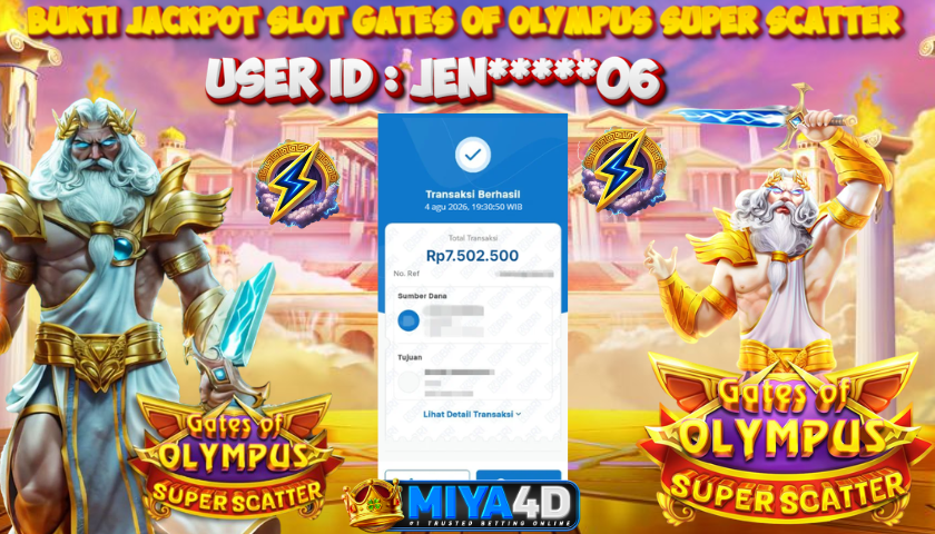 MIYA4D - Bukti JP GATES OF OLYMPUS SUPER SCATTER 7.502.500 Member JEN*****06