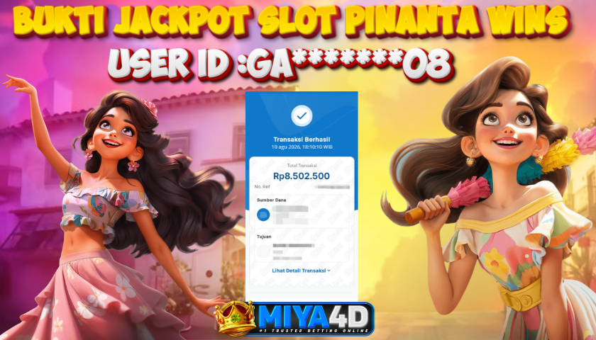 MIYA4D - Bukti JP PINANTA WINS 8.502.500 Member GA*******08