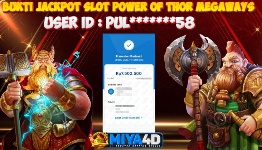 MIYA4D - Bukti JP POWER OF THOR MEGAWAYS 7.502.500 Member PUL*******58